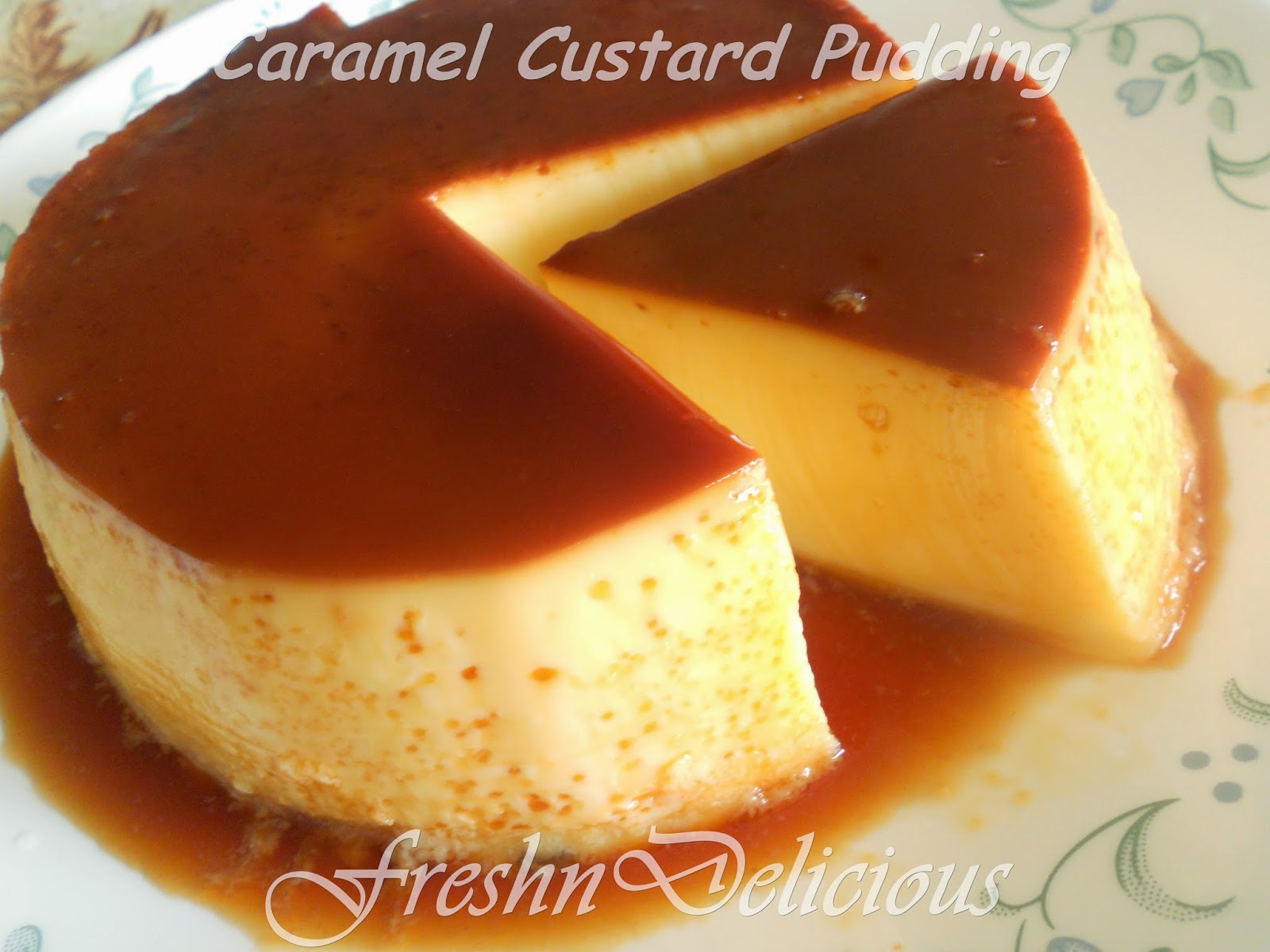 fresh n Delicious Caramel Custard Pudding