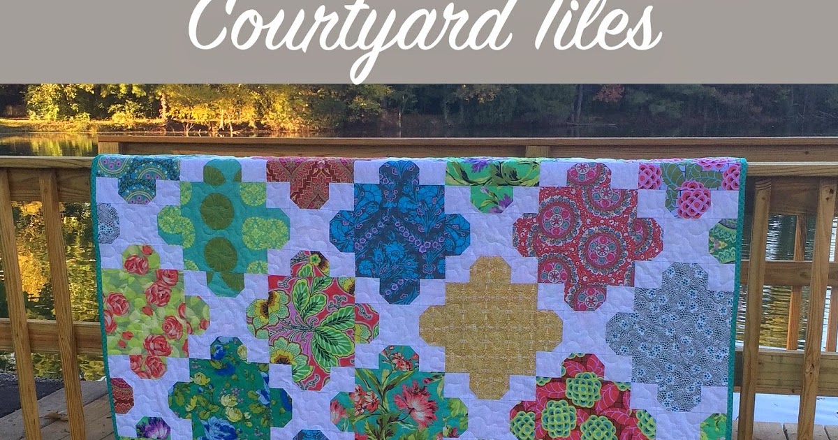 My Quilt Infatuation Courtyard Tiles Pattern is Finished!