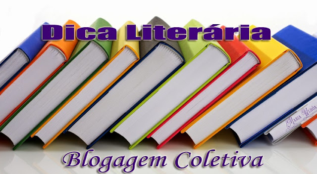 Blogagem coletiva - Dica Literária