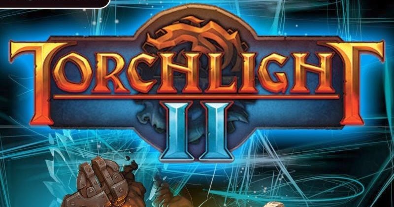 torchlight ii requirements torchlight ii requirements