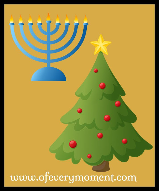 A Christmas Tree and a Menorah the most of every moment