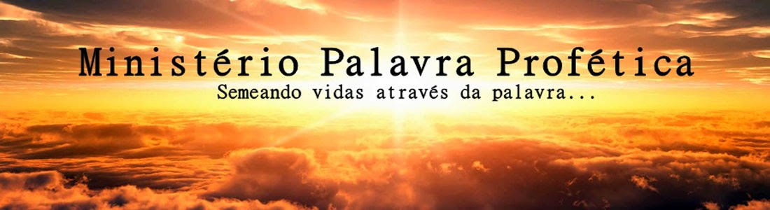 :.MPP.: Ministério Palavra Profética