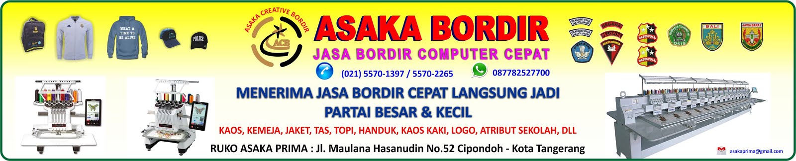 ASAKA BORDIR PUSAT PENGRAJIN BORDIR KOMPUTER MURAH DI TANGERANG WA.0877.8252.7700