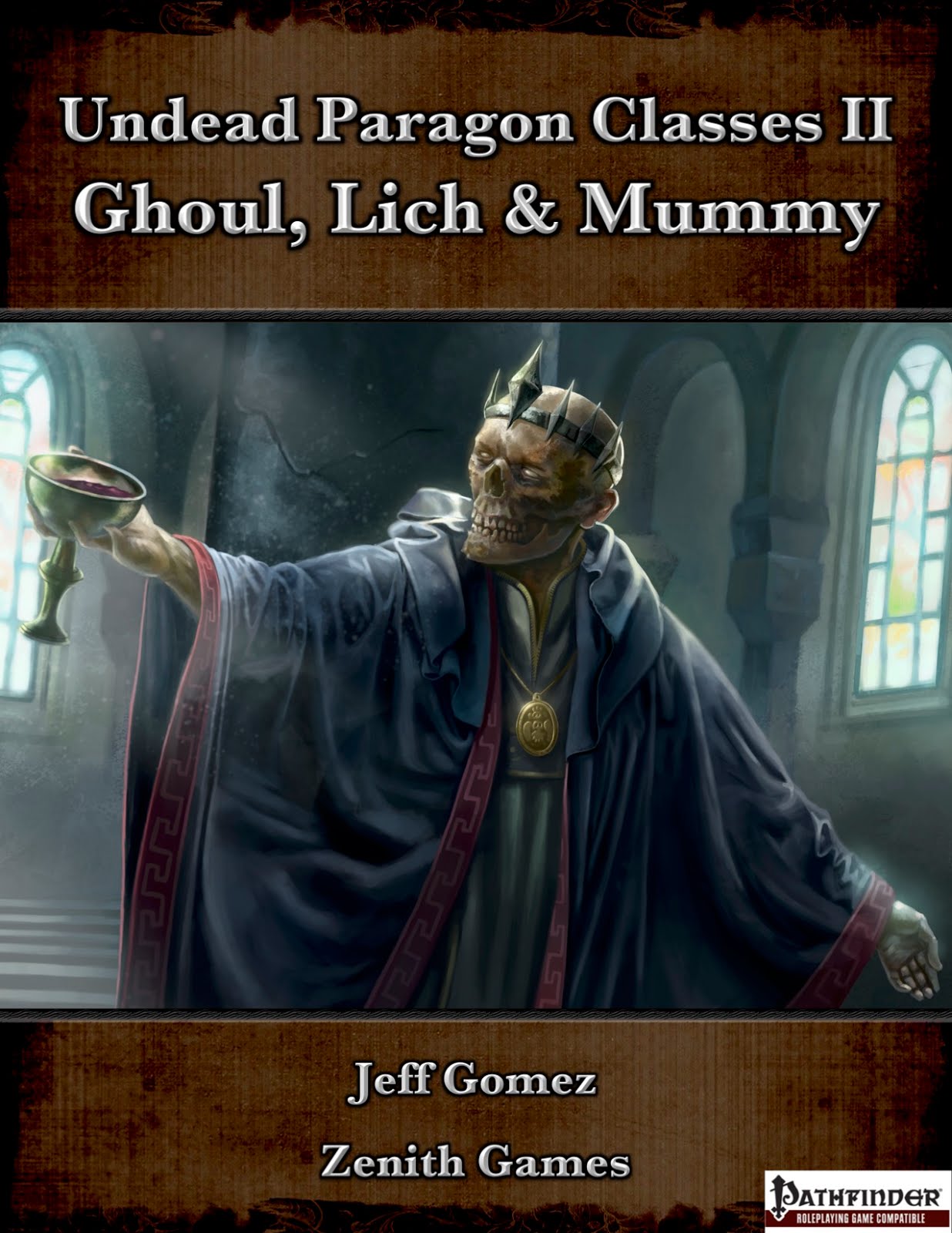 Undead Paragon Classes II: Ghoul, Lich and Mummy