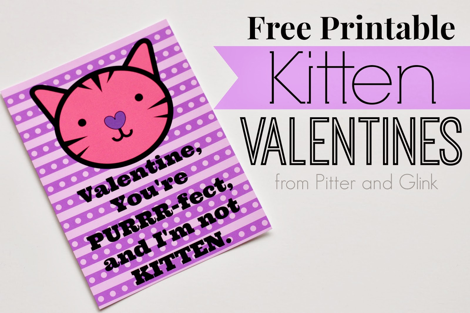 Free Printable Punny Kitten Valentines from Pitter and Glink #printablevalentine