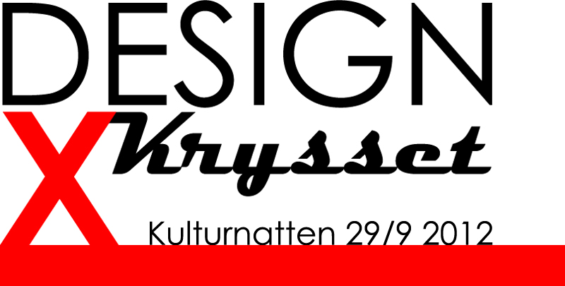 DESIGNkrysset - Kulturnatten 2012