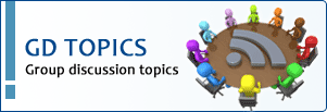 GD Topics | www.enggarena.net GD Topics | www.enggarena.net