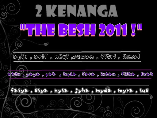 2 Kenanga The Beshh :]