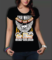 FOUR WHEELS MOVE THE BODY TWO WHEELS MOVE THE SOUL :: T SHIRT