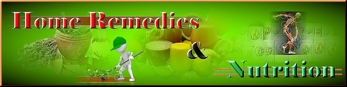 Home Remedies and Nutrition