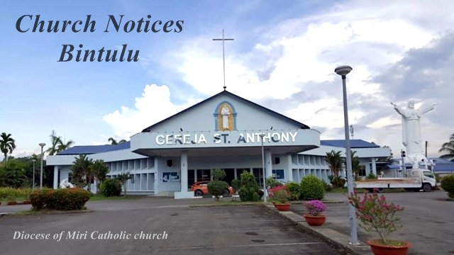 St Anthony 's Church Notices  Bintulu