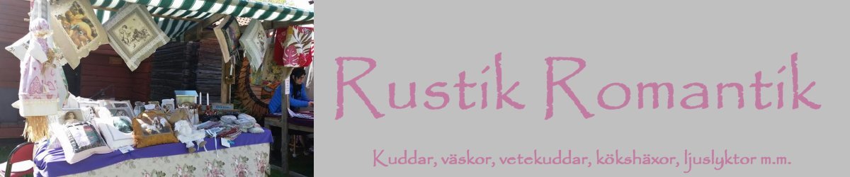                      Rustik Romantik