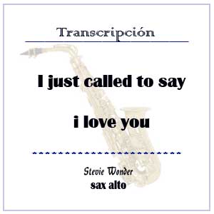 Partitura solo llame para decirte que te amo (I just called to say i