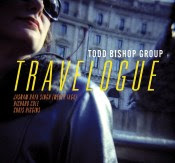 2014 CD: Todd Bishop Group / Travelogue