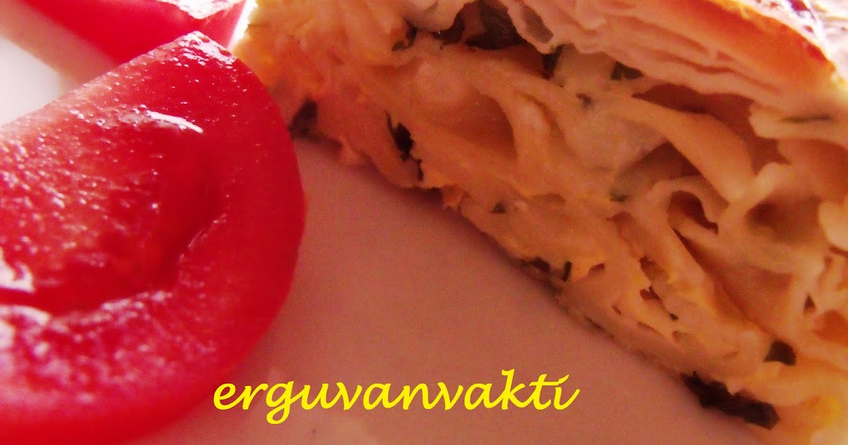 ERGUVAN VAKTİ MAKARNA BÖREĞİ