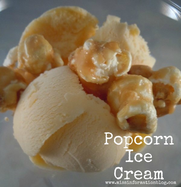 Popcorn Ice Cream Recipe Miss Information