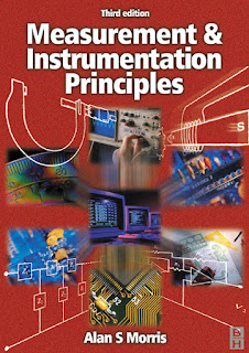 Measurement and Instrumentation Principles, Third Edition, Alan S Morris\