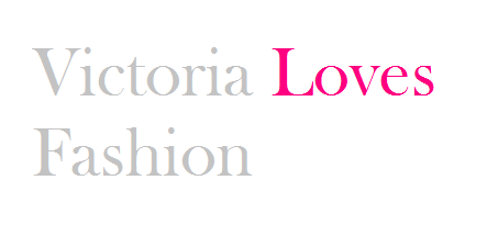 Victoria Loves Fashion