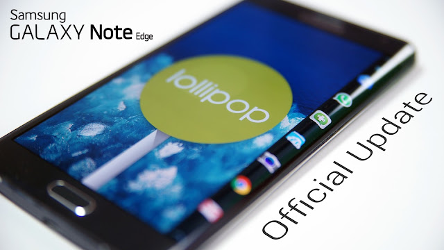 New Android 5.1 lolipop is available for Samsung Galaxy Note Edge newvijay New Android 5.1 lolipop is available for Samsung Galaxy Note Edge newvijay