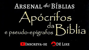 LIVROS APÓCRIFOS E PSEUDO-EPÍGRAFOS BÍBLIA SAGRADA