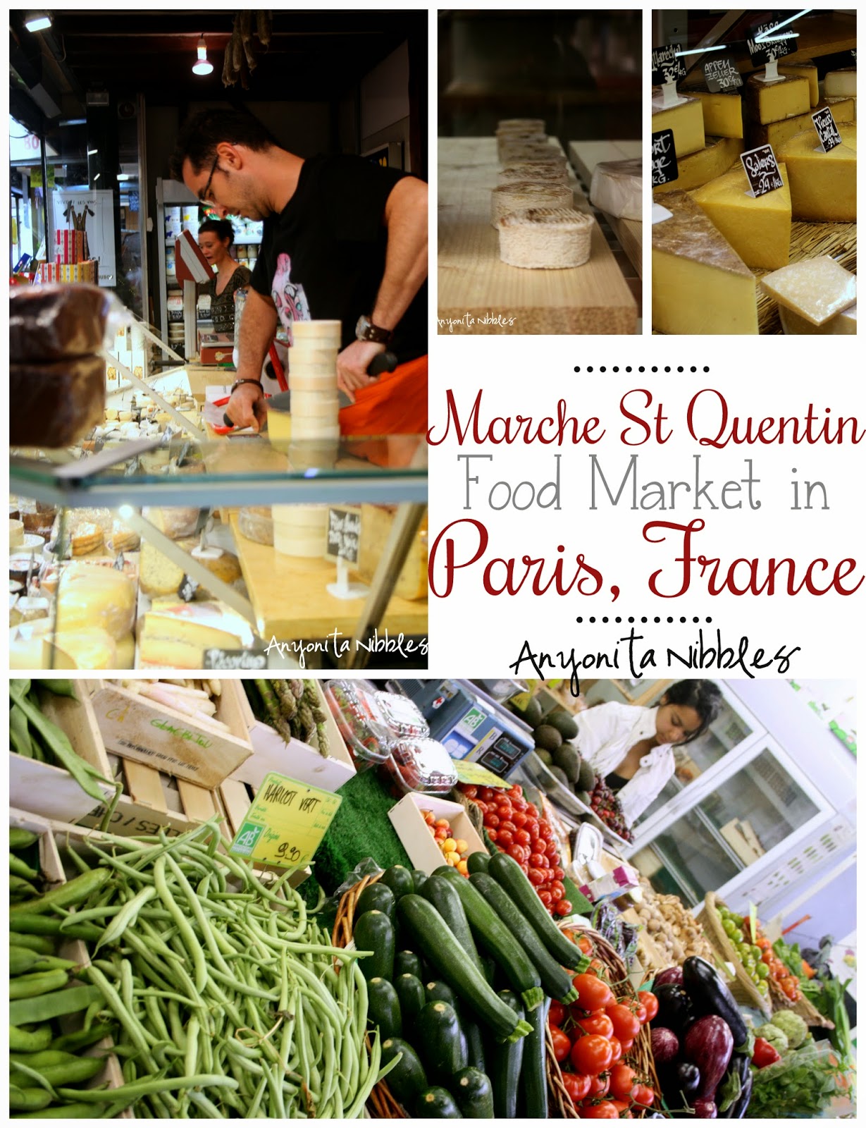 Marche St Quentin in Paris from Anyonita Nibbles