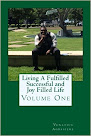 Living A Fulfilled, Successful, And Joy Filled Life