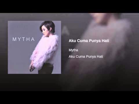 Mytha Lestari Aku Cuma Punya Hati Sumber Berita