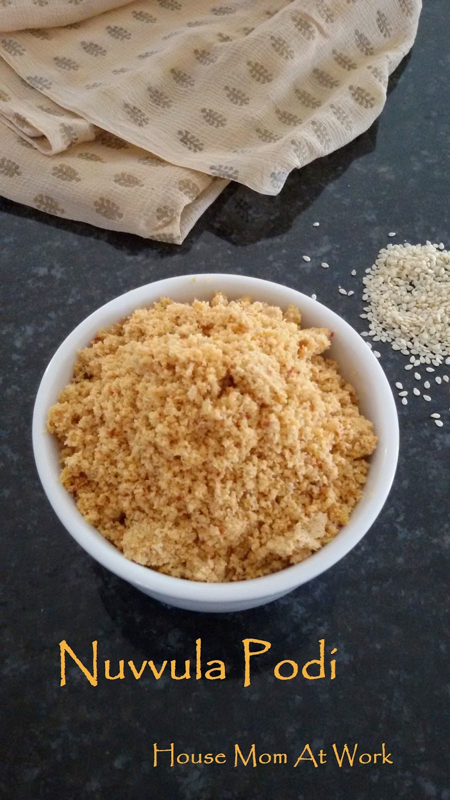 House Mom At Work Nuvvula Podi / Sesame Seed Powder