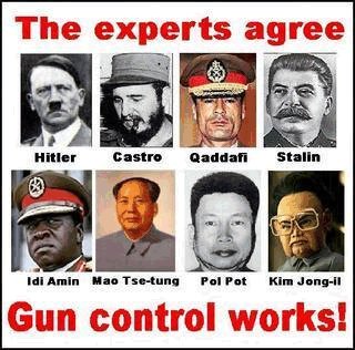 Tyrants agree, gun control works!