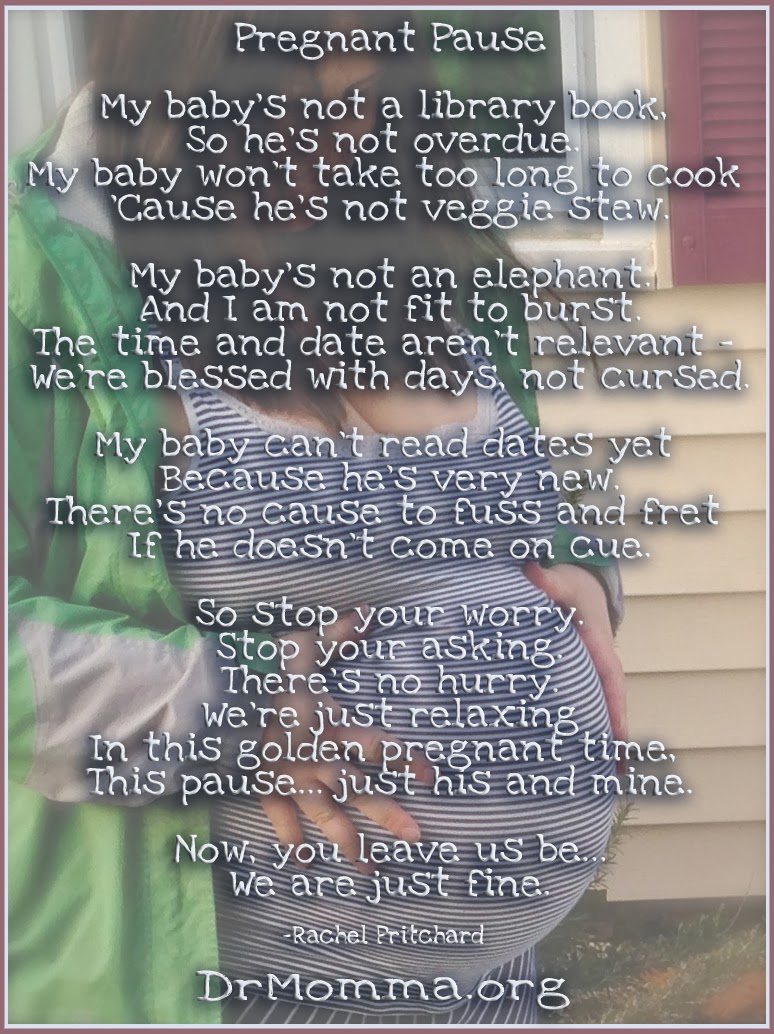 peaceful parenting: Pregnant Pause: My Baby's Not 'Overdue'