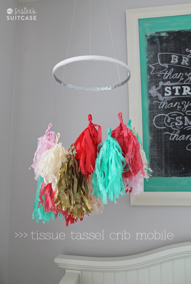 DIY Tissue Tassel Mobile + Nursery Reveal! My Sister's Suitcase