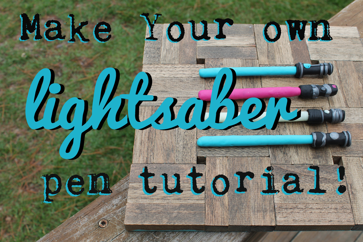 Doodlecraft DIY Lightsaber Pens!