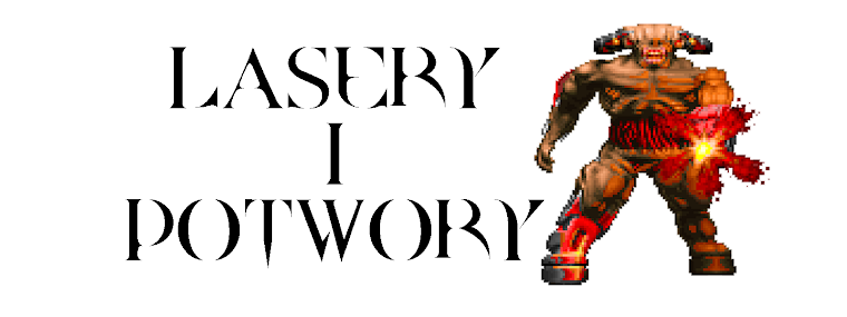 Lasery i Potwory