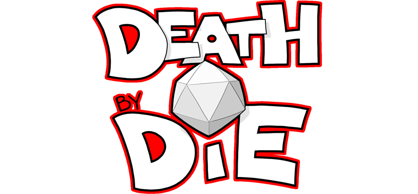Death by Die