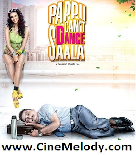 Pappu Cant Dance Saala Hindi Mp3 Songs Free Download