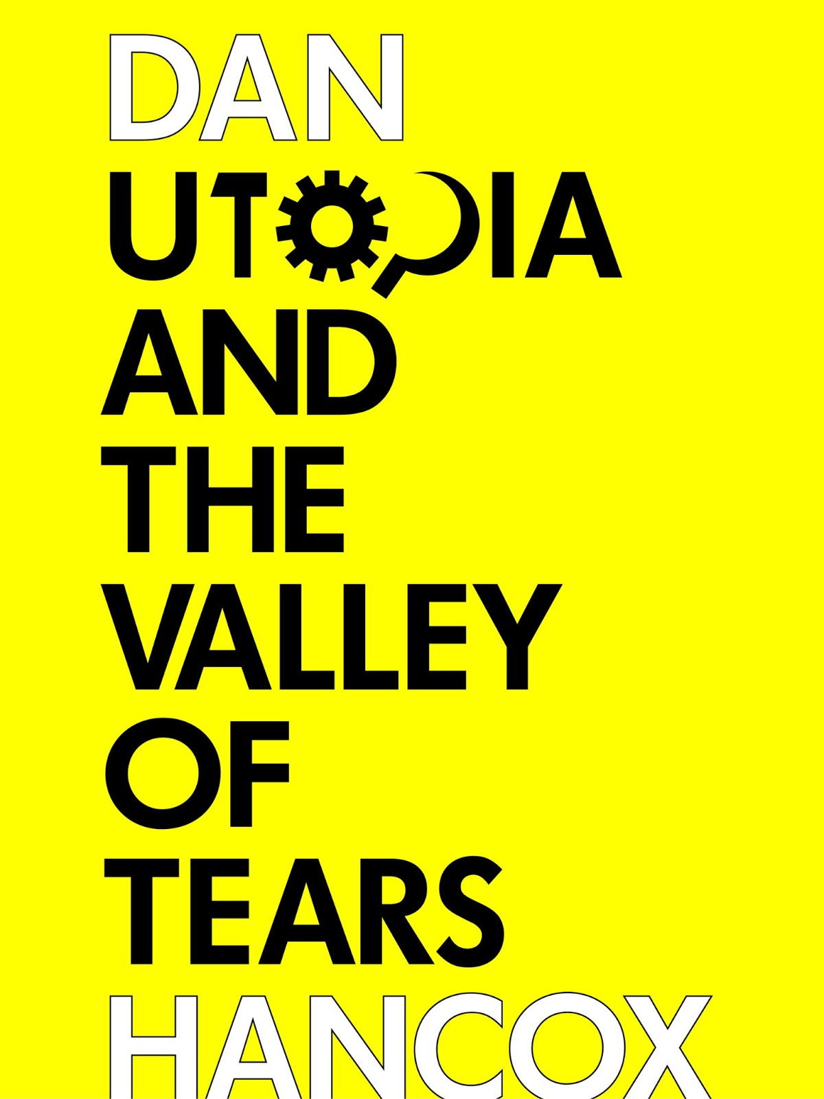 http://3.bp.blogspot.com/-MbWKAOQnmIY/URg7mLiDymI/AAAAAAAAAP8/7qlZ9J_jMSU/s1600/utopia+and+the+valley+of+tears_cover_01.jpg