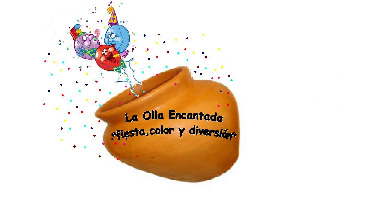 LA OLLA ENCANTADA "fiesta, color y diversión"
