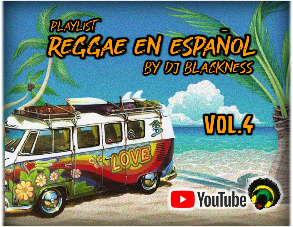 REGGAE EN ESPAÑOL Vol.4 / DJ BLACKNESS