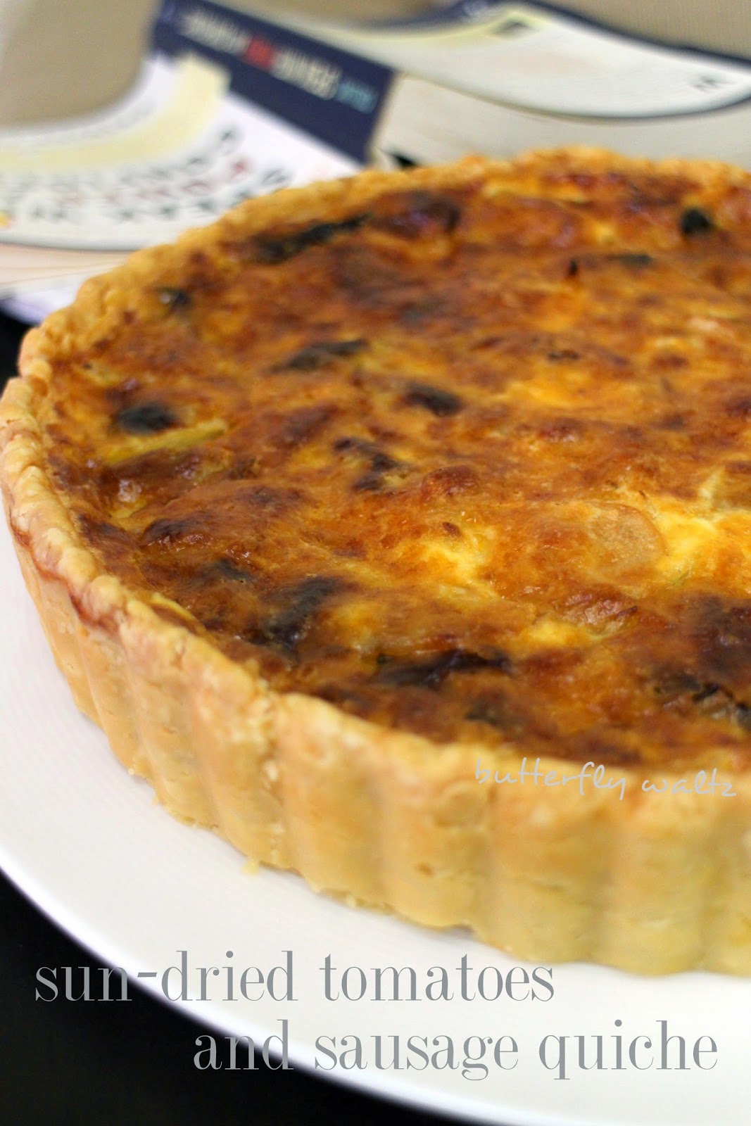 Waltzing butterflies Sundried tomatoes and sausage quiche