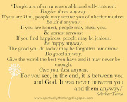 The good you do today may be forgotten tomorrow. Do good anyway. (doitanyway)
