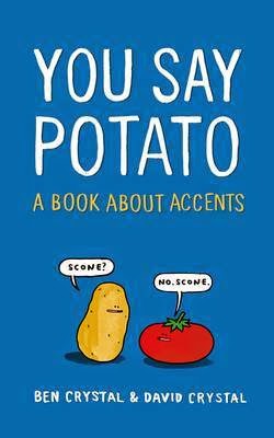 http://www.pageandblackmore.co.nz/products/824206-YouSayPotatoABookAboutAccents-9781447249696