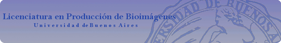 Licenciatura en Producción de Bioimágenes - UBA