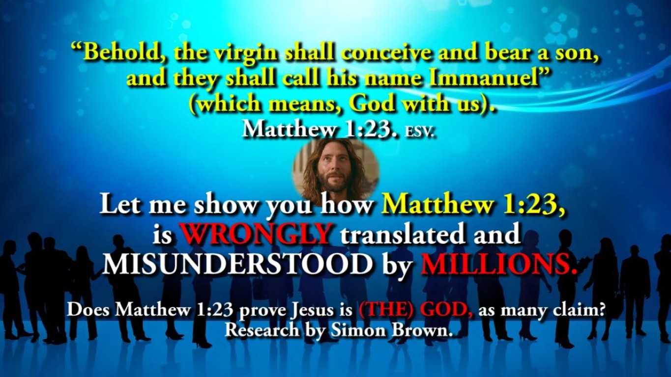 Does Matthew 1:23, prove Jesus is THE GOD, as many claim?