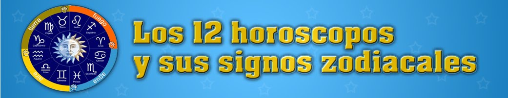Los 12 horoscopos y sus signos zodiacales