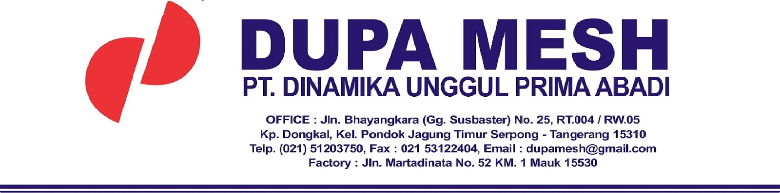 PT. DINAMIKA UNGGUL PRIMA ABADI ( DUPA MESH )