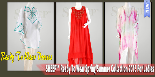 SHEEP Ready To Wear Spring/Summer Collection 2013 For Ladies