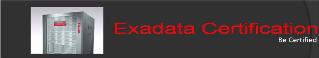     Exadata Certification