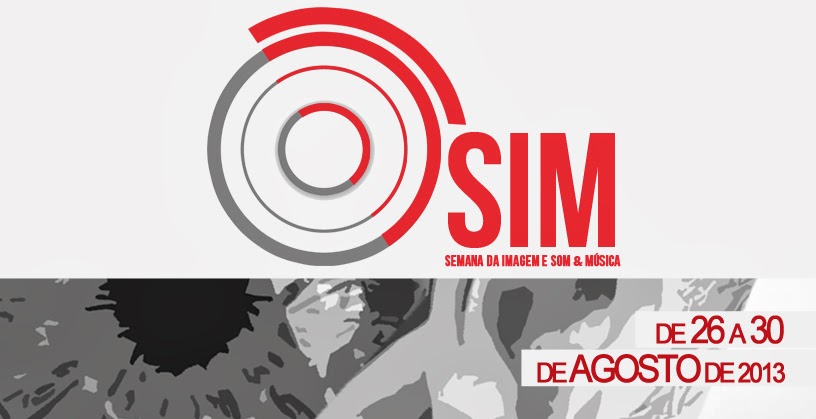 SIM - Semana da Imagem e Som & Música