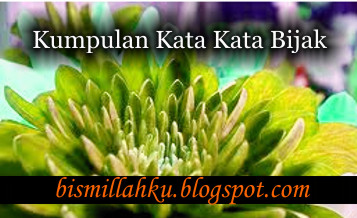 Untaian Kata Bijak Dan Motivasi | Terjemah Al-quran Tafsir Hadits Surah