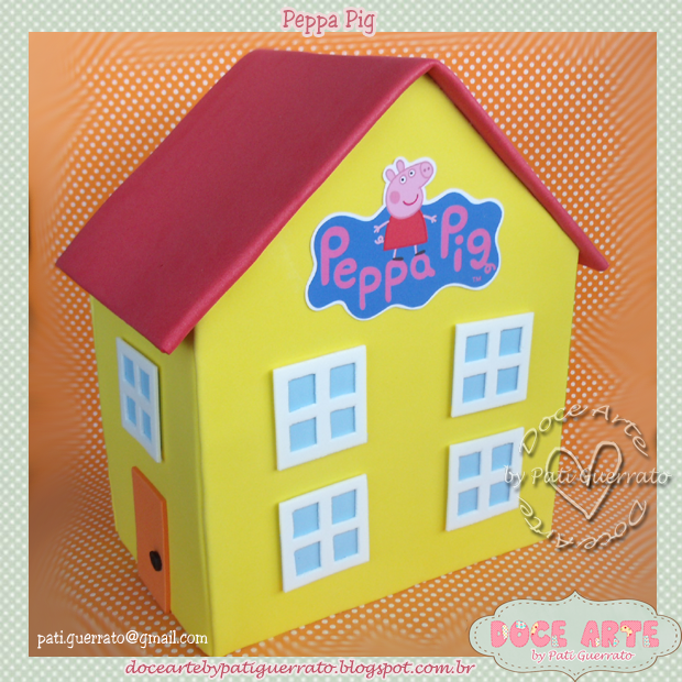 Doce Arte by Pati Guerrato: Casa da Peppa Pig